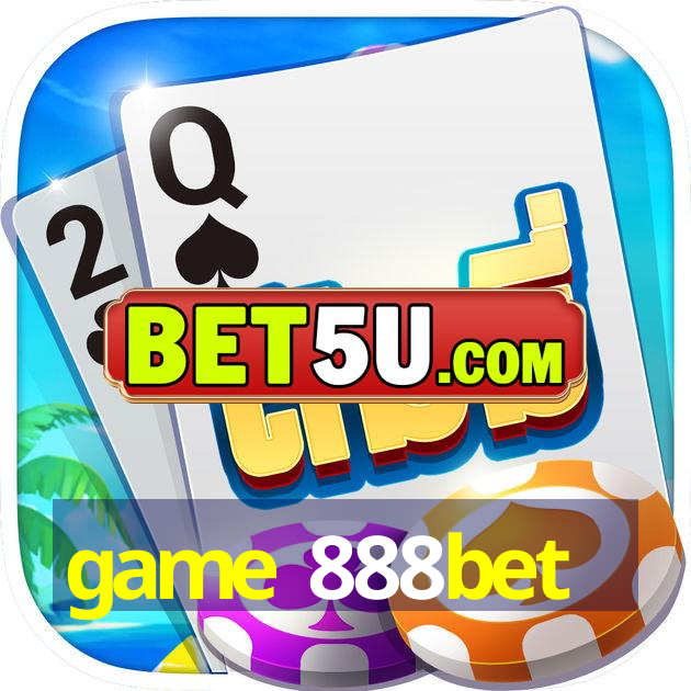 game 888bet